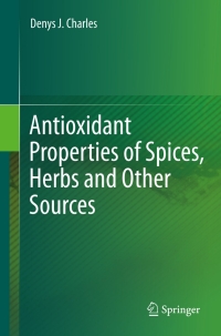 Cover image: Antioxidant Properties of Spices, Herbs and Other Sources 9781461443094