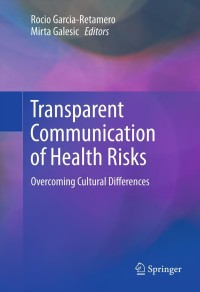 صورة الغلاف: Transparent Communication of Health Risks 9781461443575
