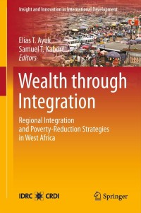 Omslagafbeelding: Wealth through Integration 9781461444145