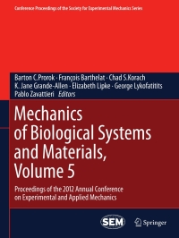 Cover image: Mechanics of Biological Systems and Materials, Volume 5 9781461444268