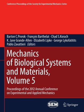 Imagen de portada: Mechanics of Biological Systems and Materials, Volume 5 9781461444268