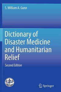 Titelbild: Dictionary of Disaster Medicine and Humanitarian Relief 2nd edition 9781461444442