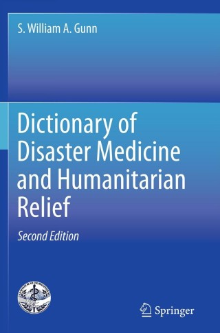 Omslagafbeelding: Dictionary of Disaster Medicine and Humanitarian Relief 2nd edition 9781461444442