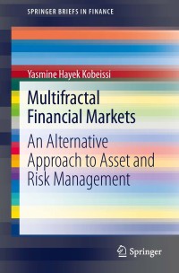 Cover image: Multifractal Financial Markets 9781461444893