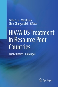 Cover image: HIV/AIDS Treatment in Resource Poor Countries 9781461445197