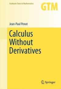 Immagine di copertina: Calculus Without Derivatives 9781461445371