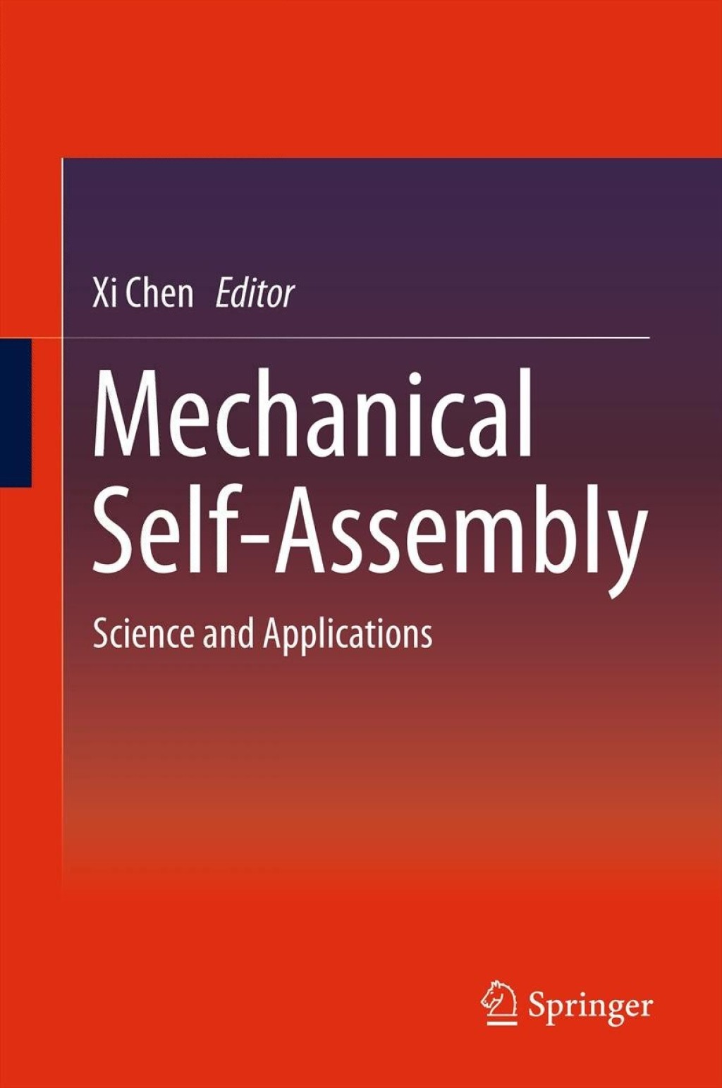 Mechanical Self-Assembly Science and Applications