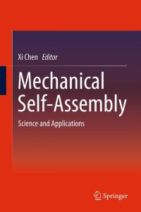 Cover image: Mechanical Self-Assembly 9781461445616