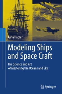 Omslagafbeelding: Modeling Ships and Space Craft 9781461445951
