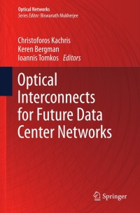 表紙画像: Optical Interconnects for Future Data Center Networks 9781461446293