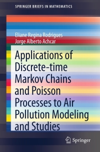Immagine di copertina: Applications of Discrete-time Markov Chains and Poisson Processes to Air Pollution Modeling and Studies 9781461446446