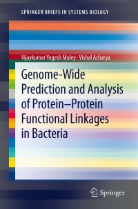Cover image: Genome-Wide Prediction and Analysis of Protein-Protein Functional Linkages in Bacteria 9781461447047