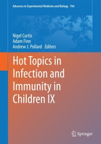 Cover image: Hot Topics in Infection and Immunity in Children IX 9781461447252