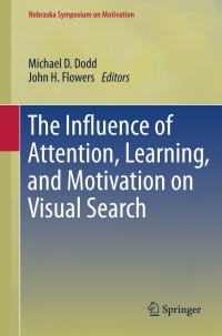 Cover image: The Influence of Attention, Learning, and Motivation on Visual Search 9781461447931