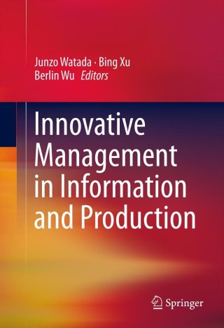 Cover image: Innovative Management in Information and Production 9781461448563