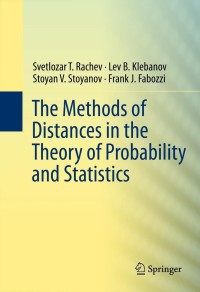 Imagen de portada: The Methods of Distances in the Theory of Probability and Statistics 9781461448686