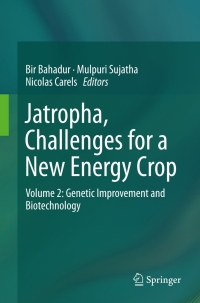 Cover image: Jatropha, Challenges for a New Energy Crop 9781461449140