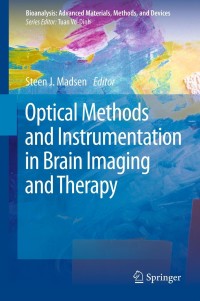 Cover image: Optical Methods and Instrumentation in Brain Imaging and Therapy 9781489993922