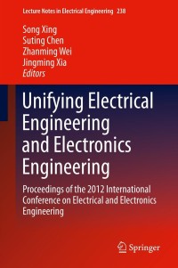 Cover image: Unifying Electrical Engineering and Electronics Engineering 9781461449805