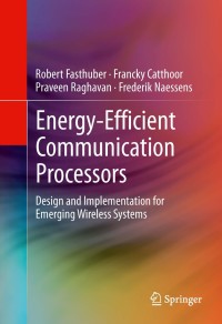 Imagen de portada: Energy-Efficient Communication Processors 9781461449911