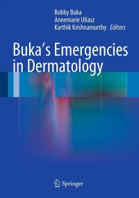 Omslagafbeelding: Buka's Emergencies in Dermatology 9781461450306