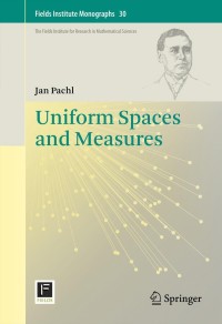Cover image: Uniform Spaces and Measures 9781489992581