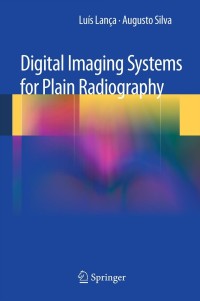 Imagen de portada: Digital Imaging Systems for Plain Radiography 9781461450665