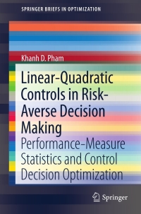 Cover image: Linear-Quadratic Controls in Risk-Averse Decision Making 9781461450788