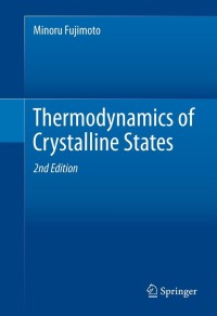 Titelbild: Thermodynamics of Crystalline States 2nd edition 9781461450849