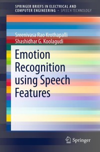 Cover image: Emotion Recognition using Speech Features 9781461451426
