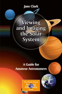 Cover image: Viewing and Imaging the Solar System 9781461451785