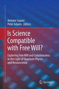 Cover image: Is Science Compatible with Free Will? 9781461452119