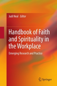 صورة الغلاف: Handbook of Faith and Spirituality in the Workplace 9781461452324