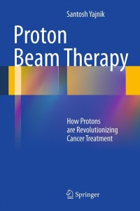 Titelbild: Proton Beam Therapy 9781461452973