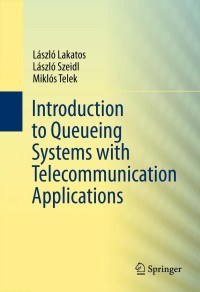 Cover image: Introduction to Queueing Systems with Telecommunication Applications 9781461453161