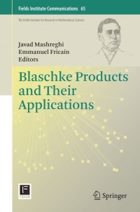 Cover image: Blaschke Products and Their Applications 9781461453406