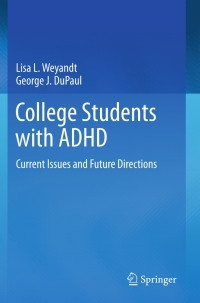 Cover image: College Students with ADHD 9781461453444