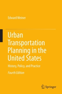 Cover image: Urban Transportation Planning in the United States 4th edition 9781461454069