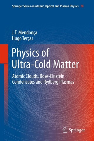 Cover image: Physics of Ultra-Cold Matter 9781461454120