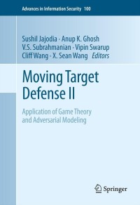 表紙画像: Moving Target Defense II 9781461454151