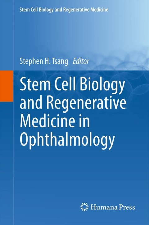 Stem Cell Biology and Regenerative Medicine in Ophthalmology - FULL INSTANT DOWNLOAD | PDF DOCX EPUB