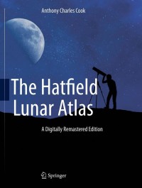 Titelbild: The Hatfield Lunar Atlas 9781461454984