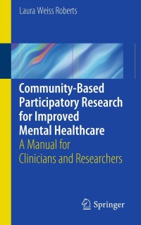 Cover image: Community-Based Participatory Research  for Improved Mental Healthcare 9781461455165