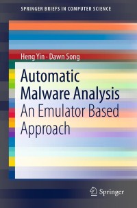 Imagen de portada: Automatic Malware Analysis 9781461455226