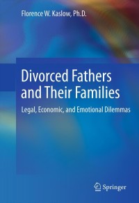 表紙画像: Divorced Fathers and Their Families 9781461455349