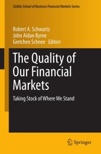 Cover image: The Quality of Our Financial Markets 9781461455912