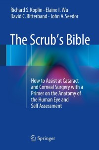 Cover image: The Scrub's Bible 9781461456438
