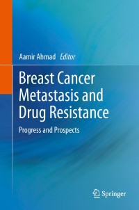 Imagen de portada: Breast Cancer Metastasis and Drug Resistance 9781461456469