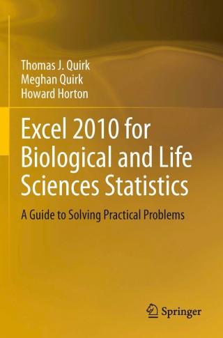 Imagen de portada: Excel 2010 for Biological and Life Sciences Statistics 9781461457787