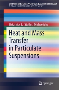 Imagen de portada: Heat and Mass Transfer in Particulate Suspensions 9781461458531